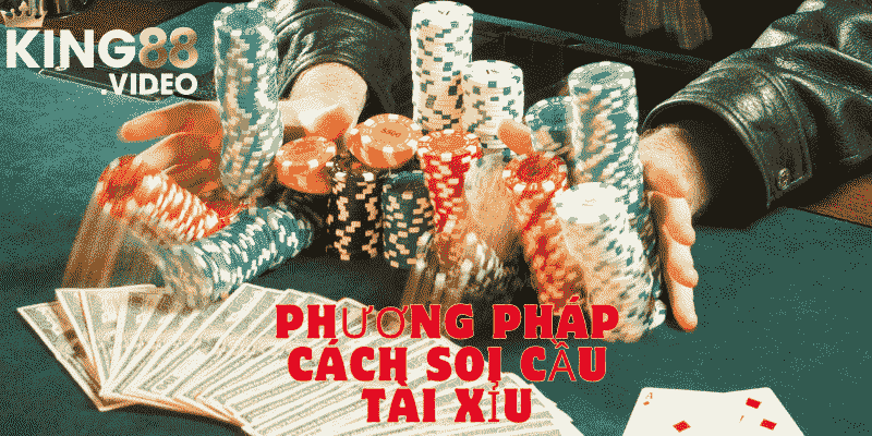 Các phương pháp soi cầu tài xỉu cực đỉnh