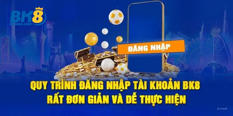 Đăng Nhập Bk8 - Hướng Dẫn Cụ Thể Các Tay Cược Cần Nắm